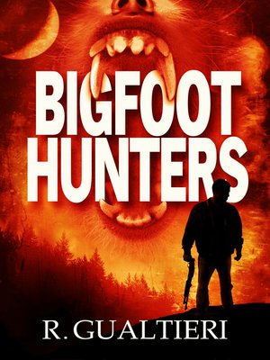 cover image of Bigfoot Hunters